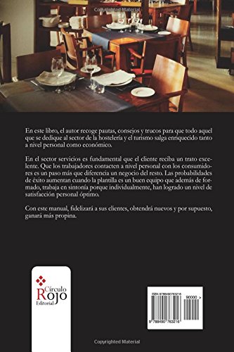PSICOLOGÍA APLICADA EN LA HOSTELERÍA Y EL TURISMO.: Las claves para ganar más propina y fidelizar clientes PSICOLOGÍA APLICADA EN LA HOSTELERÍA Y EL TURISMO.: Las claves para ganar más propina y fidelizar clientes