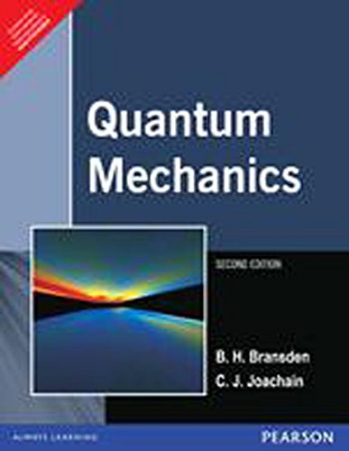 Quantum Mechanics 2nd Ed.