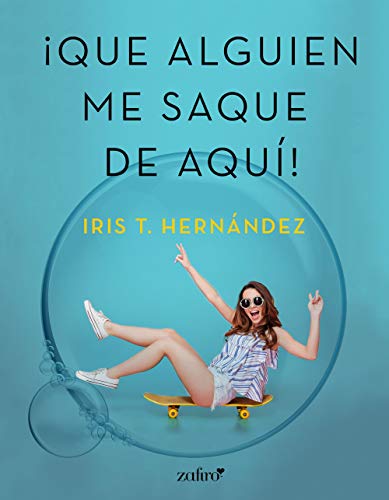 Que alguien me saque de aquí Que alguien me saque de aquí