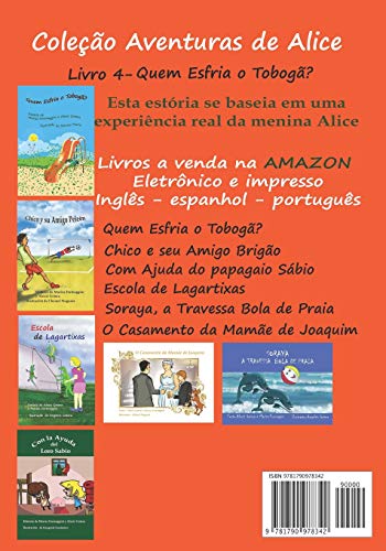 Quem Esfria o Tobogã?: 4 (Coleção Aventuras de Alice) Quem Esfria o Tobogã?: 4 (Coleção Aventuras de Alice)