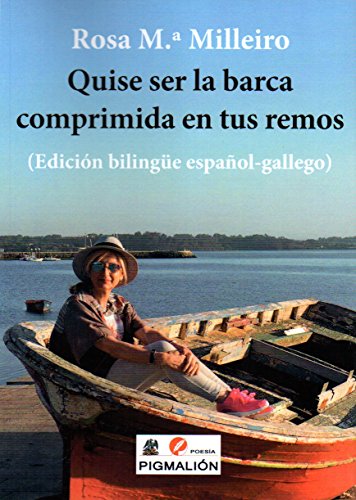 QUISE SER LA BARCA COMPRIMIDA EN TUS REMOS ESP/GAL