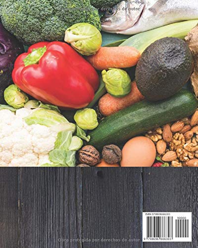 Recetas Bajas en Carbohidratos Del chef Raymond Volumen 8: fáciles y rápidas para mantener una dieta ideal para su salud