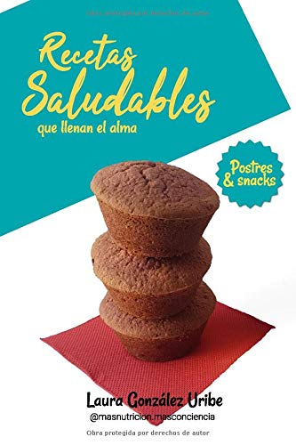 Recetas saludables que llenan el alma