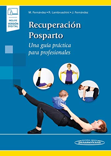 Recuperación Posparto: Una Guía Práctica para Profesionales (incluye versión digital)