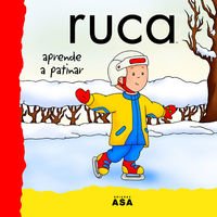 Ruca Aprende A Patinar Ruca Aprende A Patinar