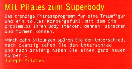 Schlank und schön mit Pilates: Das Super-Workout für zu Hause Schlank und schön mit Pilates: Das Super-Workout für zu Hause