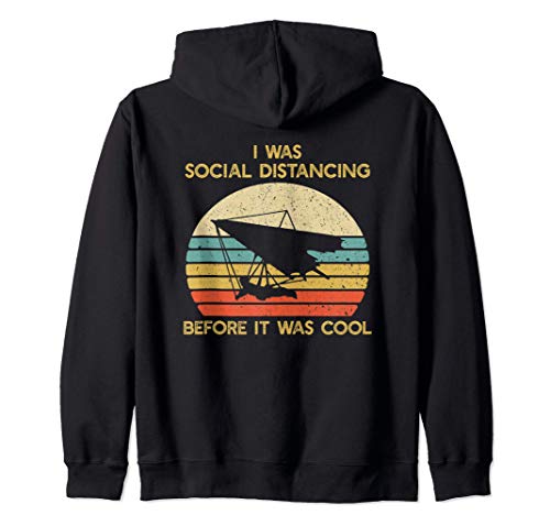 Social Distancing Before It Was Cool Hang Gliding Sudadera con Capucha Social Distancing Before It Was Cool Hang Gliding Sudadera con Capucha