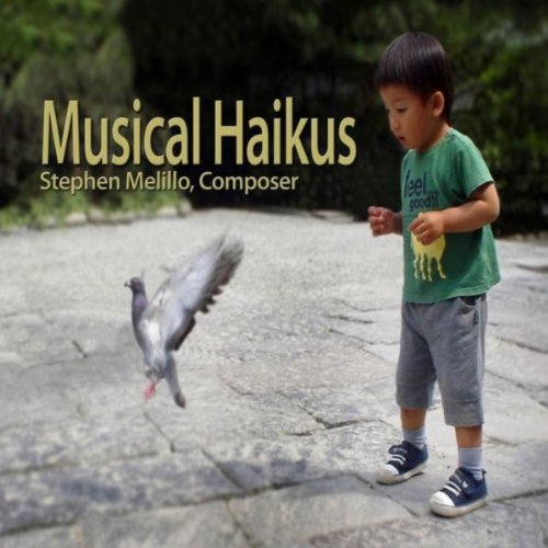 Stephen Melillo: Musical Haikus