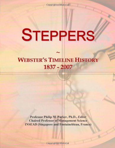 Steppers: Webster's Timeline History, 1837 - 2007