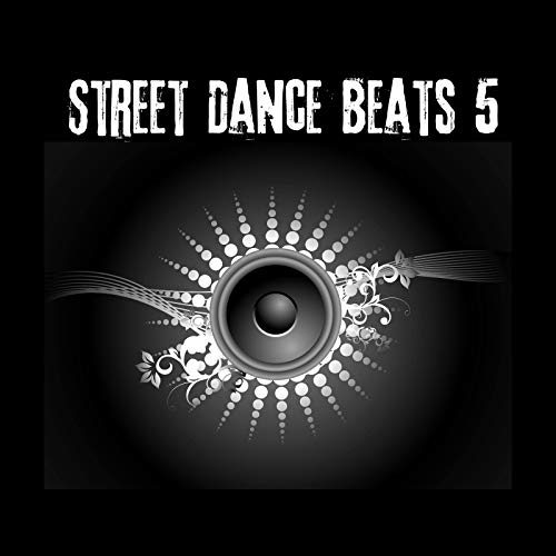Street Dance Beats 5