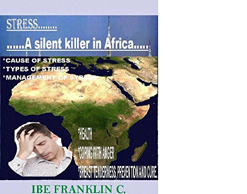 Stress ..A silent killer in Africa (health and fittness Book 1) (English Edition)