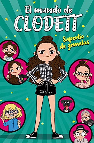 Superlío de gemelas (El mundo de Clodett 1)