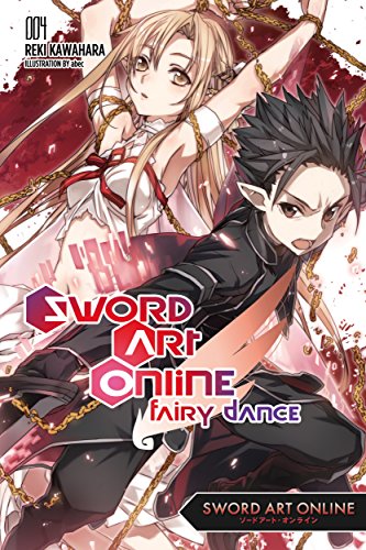 Sword Art Online 4: Fairy Dance (light novel) (English Edition)