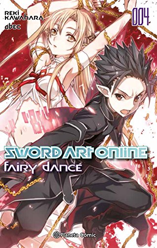 Sword Art Online nº 04 Fairy Dance nº 02/02 (novela) (Manga Novelas (Light Novels))