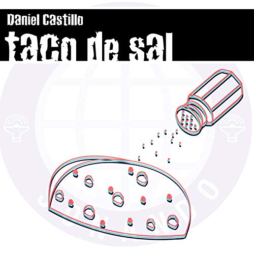 Taco De Sal (Original Mix) Taco De Sal (Original Mix)