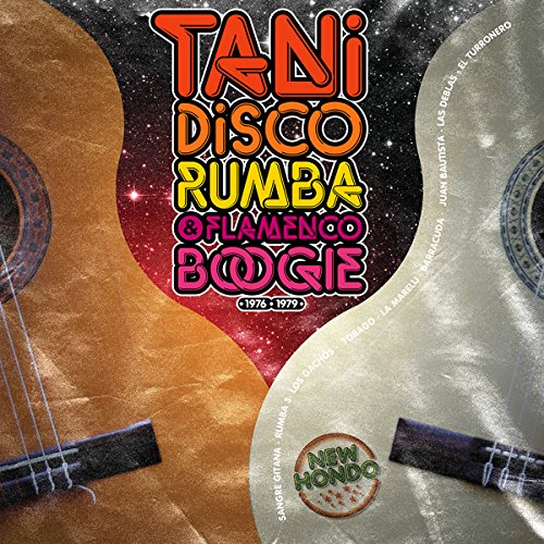 Tani: Disco Rumba & Flamenco Boogie Tani: Disco Rumba & Flamenco Boogie