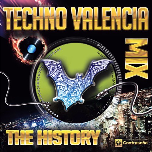 Techno Valencia Mix (The History) Back to the 90's Techno Valencia Mix (The History) Back to the 90's