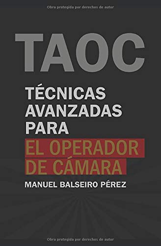 Técnicas avanzadas para el operador de cámara (TECNICATV)