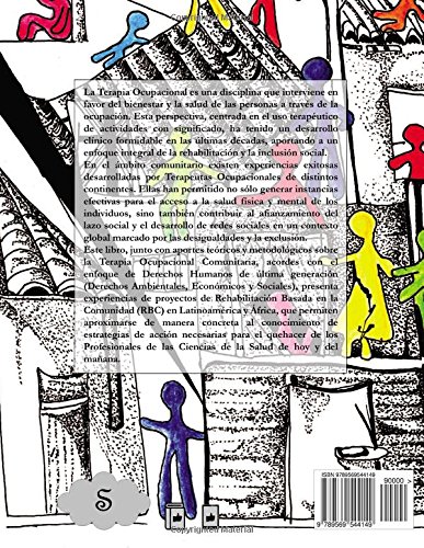Terapia Ocupacional y Exclusión Social: Hacia una praxis basada en los derechos humanos Terapia Ocupacional y Exclusión Social: Hacia una praxis basada en los derechos humanos
