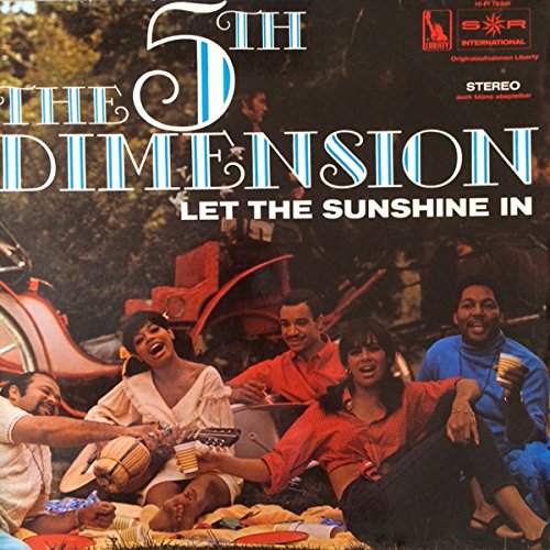 The 5th Dimension / LET THE SUNSHINE IN / Eine Sonderauflage für den Deutschen Schallplatten Club / Bildhülle / LIBERTY # H 263/6 / Deutsche Pressung / 12" Vinyl Langspiel Schallplatte