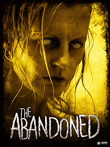 The Abandoned The Abandoned