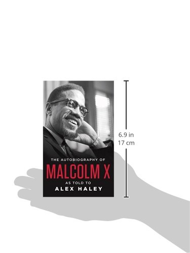The Autobiography of Malcolm X The Autobiography of Malcolm X