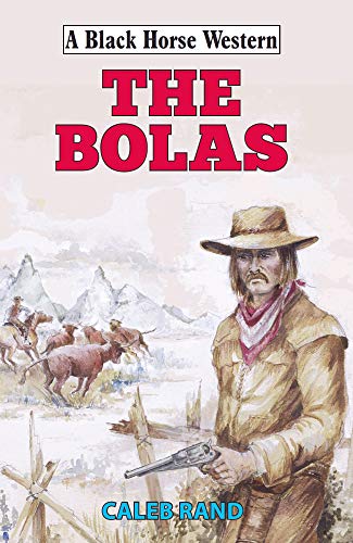 The Bolas (Black Horse Western) (English Edition)
