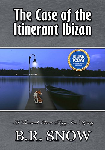 The Case of the Itinerant Ibizan (The Thousand Islands Doggy Inn Mysteries Book 9) (English Edition) The Case of the Itinerant Ibizan (The Thousand Islands Doggy Inn Mysteries Book 9) (English Edition)