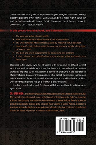 The Devil in the Garlic: How Sulfur in Your Food Can Cause Anxiety, Hot Flashes, IBS, Brain Fog, Migraines, Skin Problems, and More, and a Program to Help You Feel Great Again The Devil in the Garlic: How Sulfur in Your Food Can Cause Anxiety, Hot Flashes, IBS, Brain Fog, Migraines, Skin Problems, and More, and a Program to Help You Feel Great Again