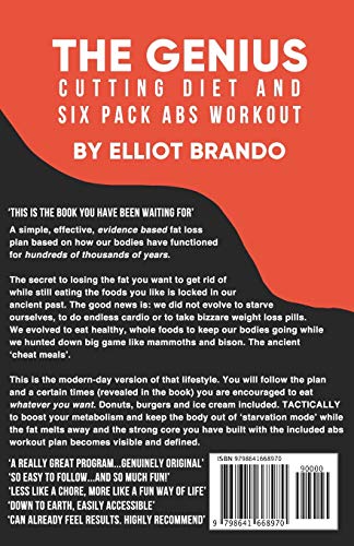 The Genius Cutting Diet and Six Pack Abs Workout: A Complete Guide to a Rapid Metabolism with Uncommon Bodybuilding Fat-loss Tips: + the Best Foods, ... and a Low Carb Meal Plan to Lose Weight Fast The Genius Cutting Diet and Six Pack Abs Workout: A Complete Guide to a Rapid Metabolism with Uncommon Bodybuilding Fat-loss Tips: + the Best Foods, ... and a Low Carb Meal Plan to Lose Weight Fast