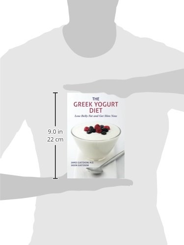 The Greek Yogurt Diet: Lose Belly Fat and Get Slim Now The Greek Yogurt Diet: Lose Belly Fat and Get Slim Now