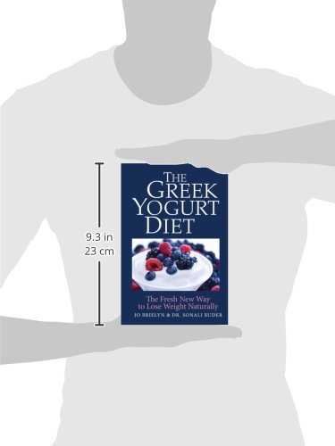 The Greek Yogurt Diet: The Fresh New Way to Lose Weight Naturally The Greek Yogurt Diet: The Fresh New Way to Lose Weight Naturally