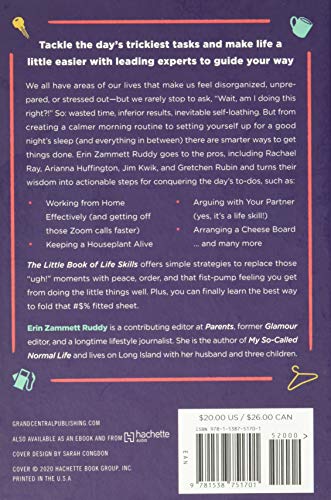 The Little Book of Life Skills: Deal with Dinner, Manage Your Email, Make a Graceful Exit, and 152 Other Expert Tricks The Little Book of Life Skills: Deal with Dinner, Manage Your Email, Make a Graceful Exit, and 152 Other Expert Tricks
