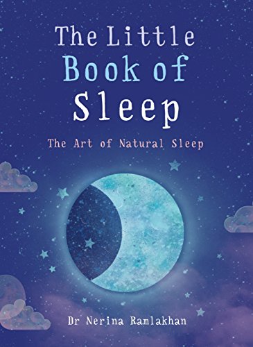 The Little Book of Sleep: The Art of Natural Sleep (English Edition)