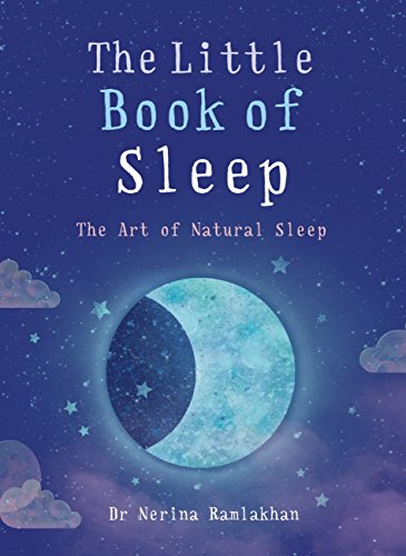 The Little Book of Sleep: The Art of Natural Sleep (English Edition) The Little Book of Sleep: The Art of Natural Sleep (English Edition)