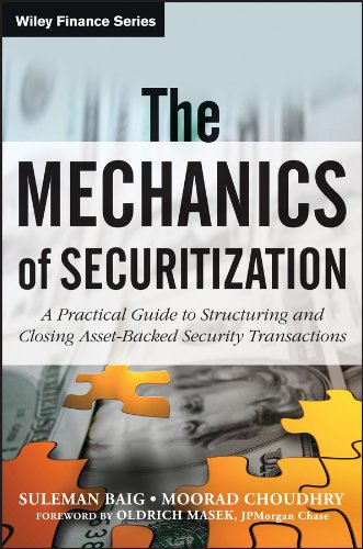 The Mechanics of Securitization: A Practical Guide to Structuring and Closing Asset-Backed Security Transactions (Wiley Finance Book 193) (English Edition)