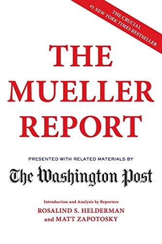 The Mueller Report: Presented with related materials by The Washington Post