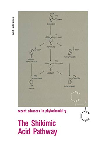 The Shikimic Acid Pathway: 20 (Recent Advances in Phytochemistry) The Shikimic Acid Pathway: 20 (Recent Advances in Phytochemistry)