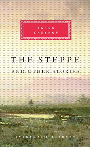 The Steppe And Other Stories (Everyman's Library Classics) The Steppe And Other Stories (Everyman's Library Classics)