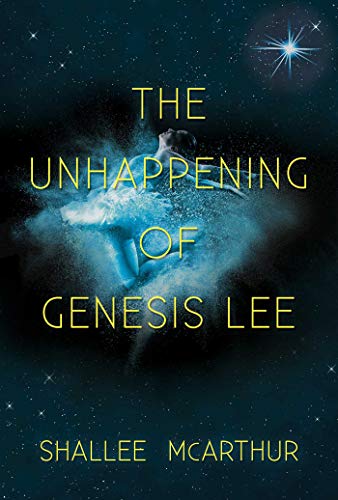 The Unhappening of Genesis Lee (English Edition)