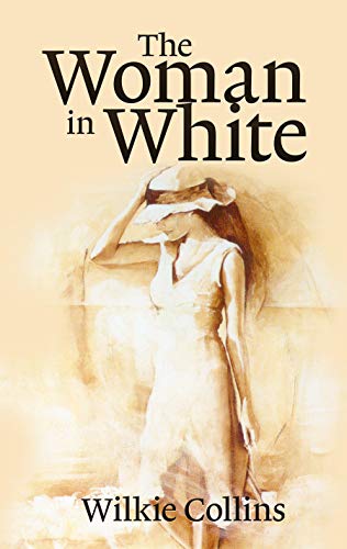 The Woman In White (Illustrated) (English Edition)
