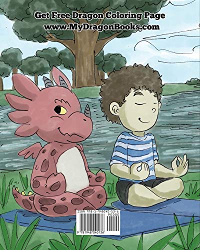 The Yoga Dragon: A Dragon Book about Yoga. Teach Your Dragon to Do Yoga. A Cute Children Story to Teach Kids the Power of Yoga to Strengthen Bodies and Calm Minds: 4 (My Dragon Books)