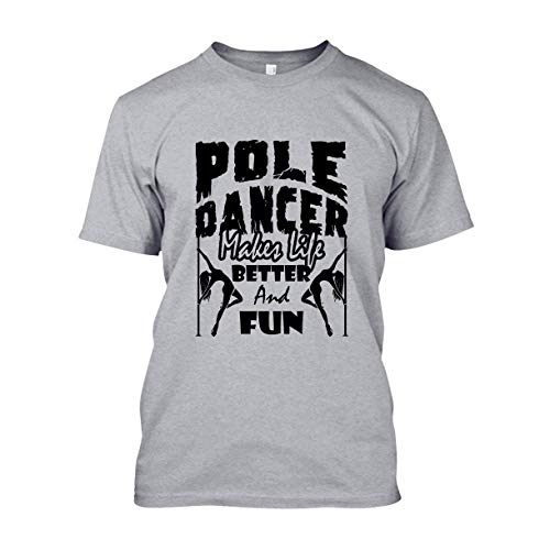 TOGIC Custom T Shirt Hombre's Pole Dance Makes Life Better Unisex T Shirt Short Sleeve Tops T-Shirt