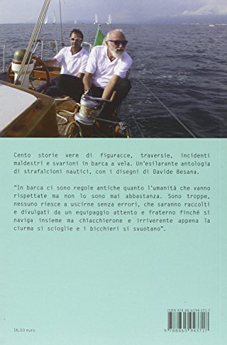 Tontopedia navalis. Cento straordinarie cazzate in barca a vela Tontopedia navalis. Cento straordinarie cazzate in barca a vela
