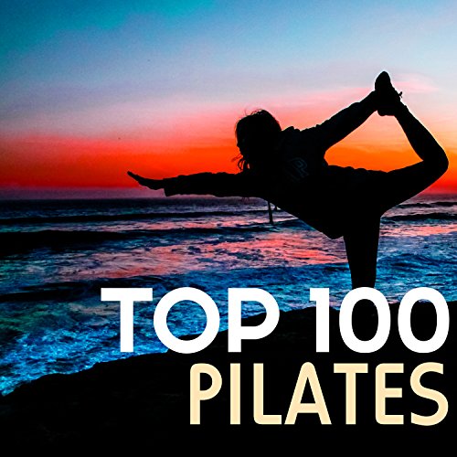 Top 100 Pilates - Vinyasa Flow Yoga Peaceful Sounds, Chill Music for Power Pilates