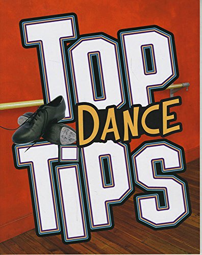 Top Dance Tips (Top Sports Tips) Top Dance Tips (Top Sports Tips)