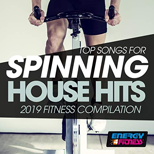Top Songs For Spinning House Hits 2019 Fitness Compilation