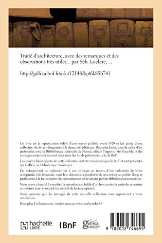 Traité d'architecture, avec des remarques et des observations très utiles (Arts) Traité d'architecture, avec des remarques et des observations très utiles (Arts)