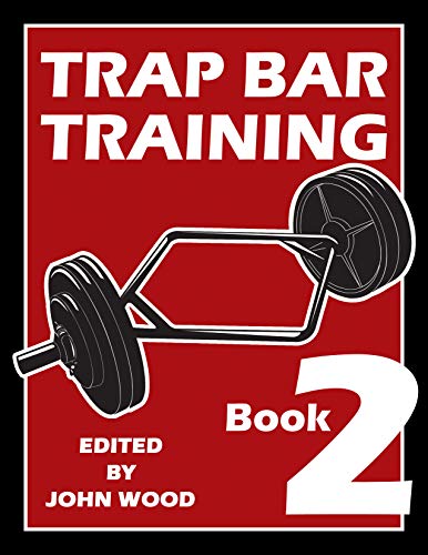 Trap Bar Training Book 2 (English Edition) Trap Bar Training Book 2 (English Edition)