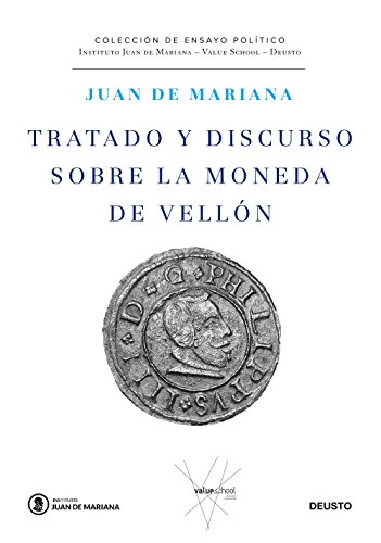Tratado y discurso sobre la moneda de vellón (Juan de Mariana-Cobas-Deusto)